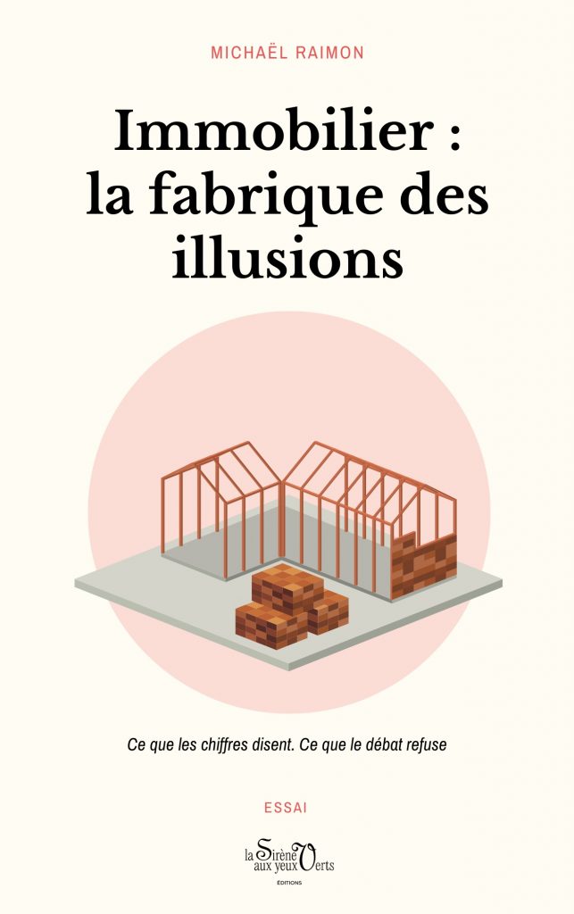Michael-Raimon-Immobilier-la-fabrique-des-illusions